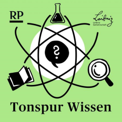 Tonspur Wissen - Podcast der Rheinischen Post und der Leibniz-Gemeinschaft